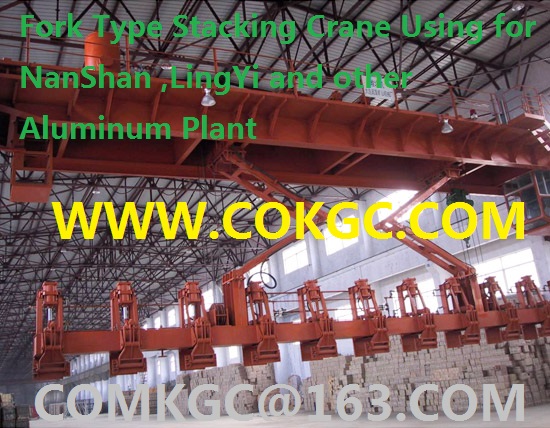 Fork Type Stacking Crane Using for anode Aluminum Plant
